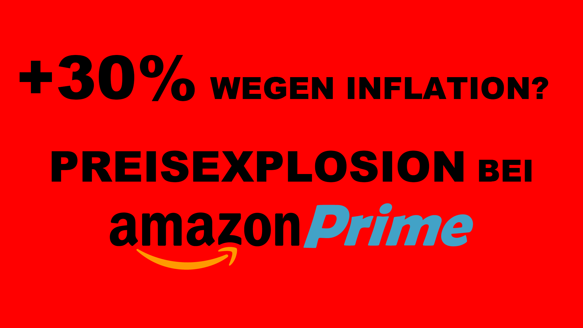 Angeblich wegen Inflation: Amazon Prime hebt Preise um 30 Prozent an